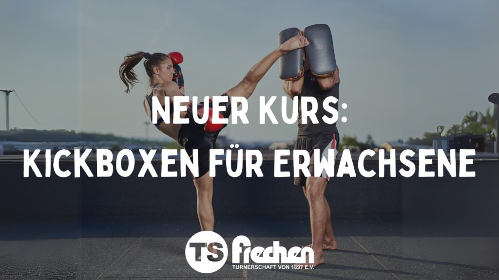 NEU: Kickboxen für Erwachsene